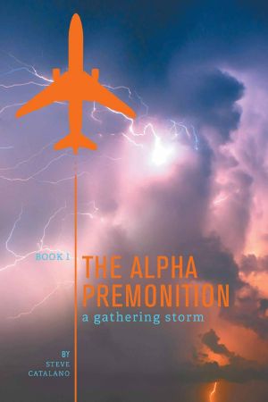 [Alpha Premonition 01] • A Gathering Storm